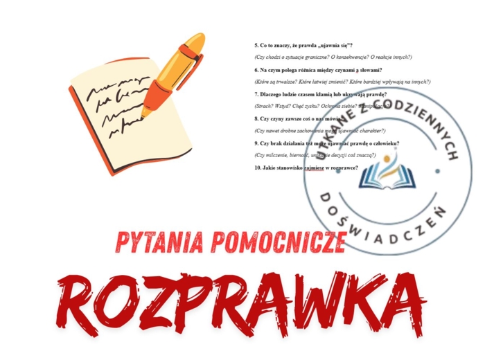 Kompletny zestaw pytań do rozprawki + przykładowa praca (prawda o człowieku ujawnia się w jego czynach, a nie słowach)