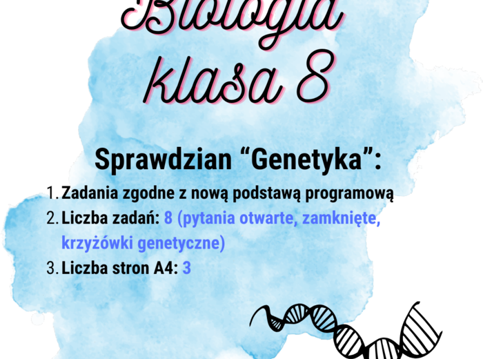 Biologia. Klasa 8. Genetyka. Sprawdzian. Nowa podstawa programowa