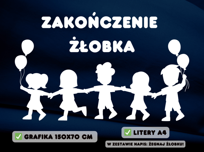 ZAKOŃCZENIE PRZEDSZKOLA/ŻŁOBKA - Dekoracja XXL