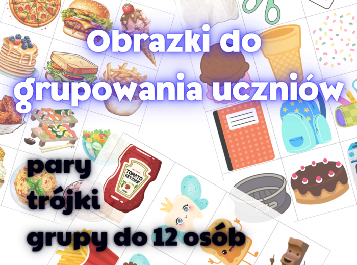Obrazki do grupowania uczniów - pary, trójki, grupy do 12 osób