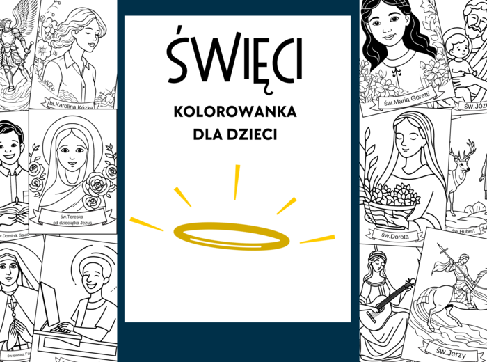 KOLOROWANKI ZE ŚWIĘTYMI 32 postacie. Piękne grafiki.