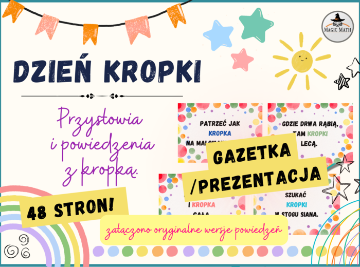 DZIEŃ KROPKI – przysłowia i powiedzenia z „kropką” GAZETKA/PREZENTACJA, 48 stron!