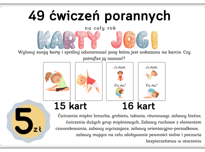 49 ćwiczeń porannych, "Zrób to co ja" - karty jogi, Gra "Ja mam... kto ma?" - Joga