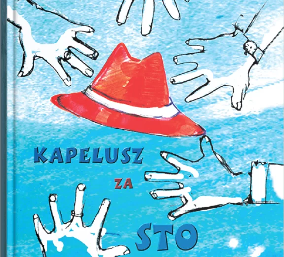 Kapelusz za 100 tysięcy - scenariusze lekcji, karty pracy, karty do gry. Lektura dodatkowa .
