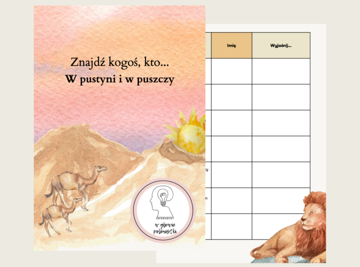 Znajdź kogoś, kto... W pustyni i w puszczy