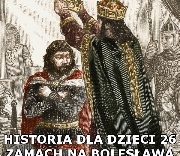 Odc. 26 - Zamach na Bolesława Chrobrego