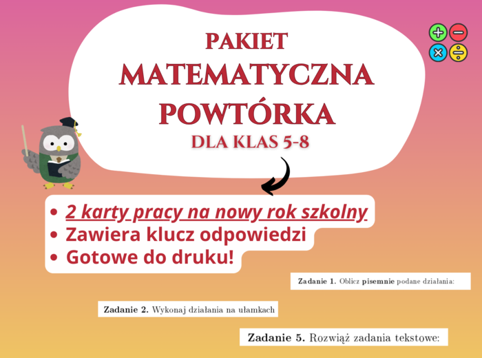 Powtórka z matematyki – klasy 5–8 | Nowy rok szkolny | 2 karty pracy z odpowiedziami | Pakiet | Matematyka | Nowy rok szkolny