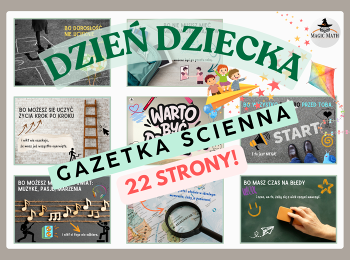 GAZETKA SZKOLNA DZIEŃ DZIECKA 22 strony! WARTO BYĆ DZIECKIEM!