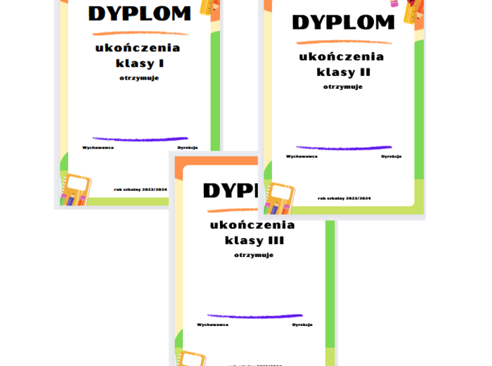 Dyplom ukończenia klasy I II III - wersja 1