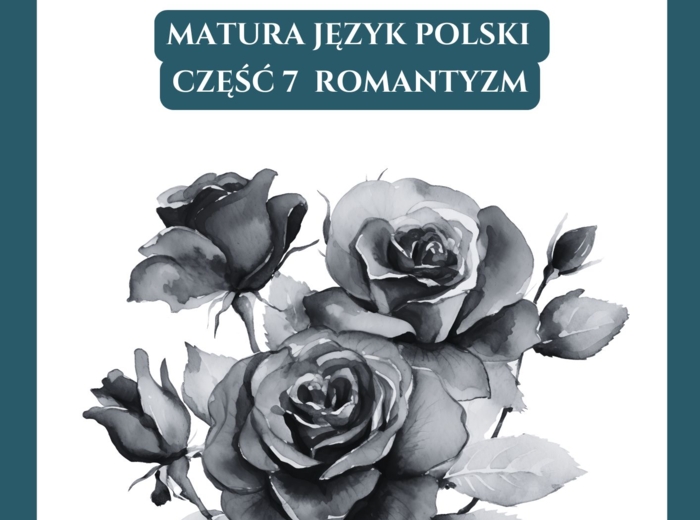 📃Test historycznoliteracki – język polski – matura Romantyzm