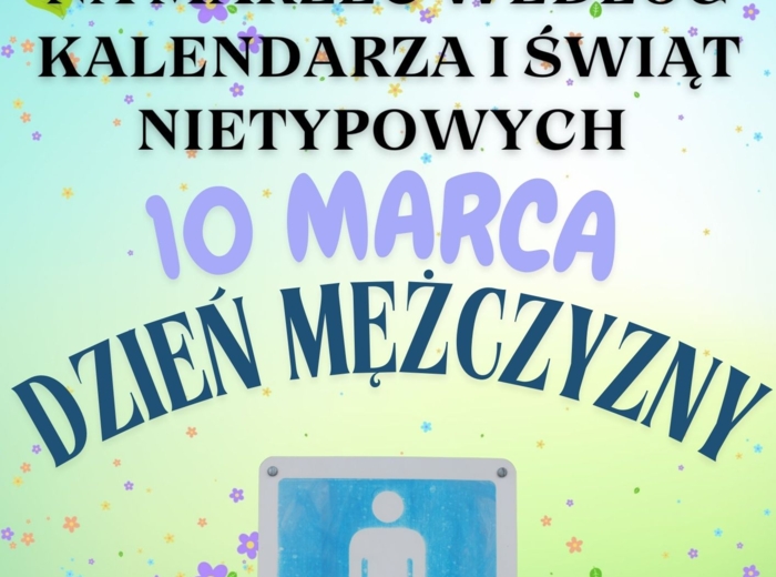 PAKIET MATERIAŁÓW NA MARZEC WEDŁUG KALENDARZA ŚWIĄT I DNI NIETYPOWYCH