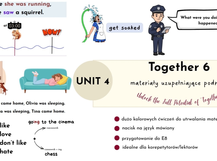 Together 6, unit 4, materiały dodatkowe, NO-PREP, Past Continuous