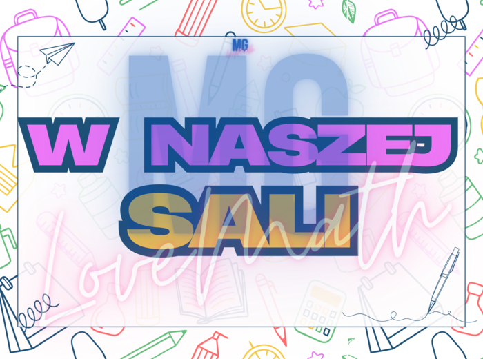 Gazetka, kodeks klasowy "W naszej klasie", "W naszej sali"