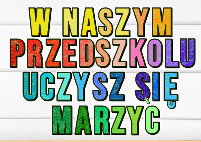Girlanda - W naszym przedszkolu uczysz się marzyć