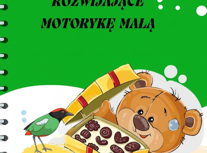 ĆIWCZENIA ROZWIJAJĄCE MOTORYKĘ MAŁĄ