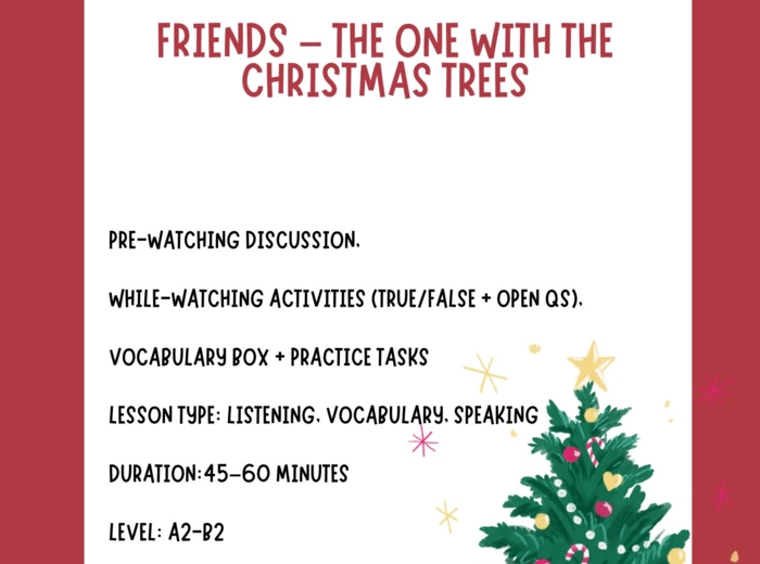 🎬 Christmas TV Clip Lesson – „Friends” Holiday Edition: materiał edukacyjny a2, b1, b2 Friends, świąteczny materiał, angielski na święta, lekcja z filmem, słownictwo świąteczne, True False, writing po angielsku, konwersacja świąteczna, Christmas clip les