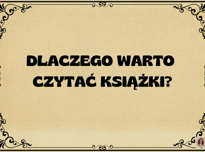Gazetka "Dlaczego warto czytać książki?"