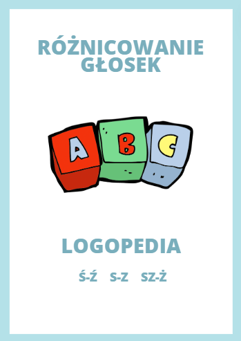 LOGOPEDIA RÓŻNICOWANIE GŁOSEK