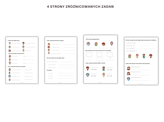 Health problems for young learners - zestaw kart pracy dla uczniów pierwszego etapu edukacyjnego, nazwy problemów zdrowotnych + zwroty z czasownikiem "have got", zdania twierdzące, udzielanie odpowiedzi na pytania "have you got ..., what's the matter