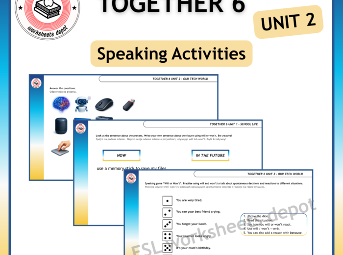 Together6 Unit 2 - Speaking Activities