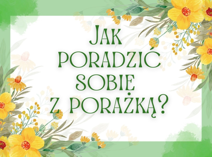 Jak poradzić sobie z porażką