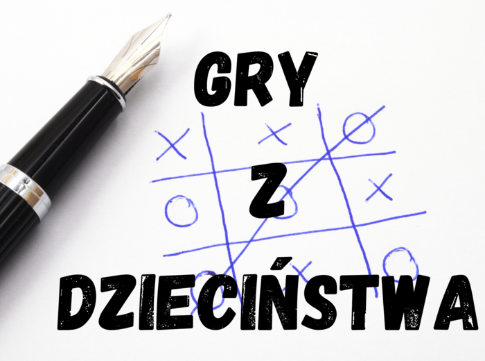 Gry z dzieciństwa