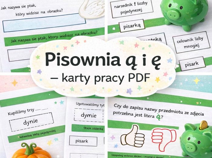 PISOWNIA Ą I Ę [Karta pracy, sprawdzian]