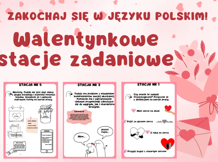 Stacje zadaniowe, walentynkowa lekcja języka polskiego, walentynki, części mowy, odmiana przez przypadki