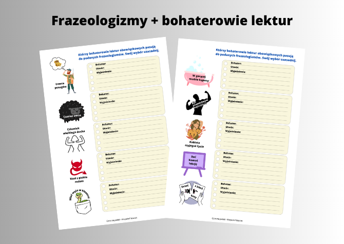 Karty pracy - dopasowanie frazeologizmów do bohaterów lektur