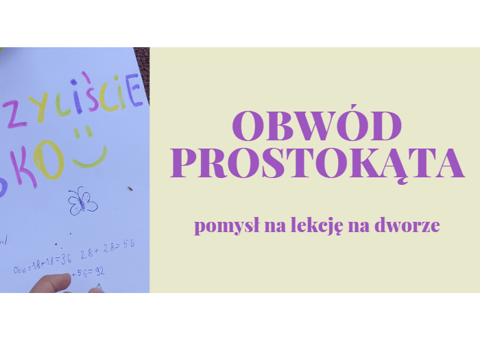 Obwód prostokąta - lekcja na dworze klasa 3/4/5