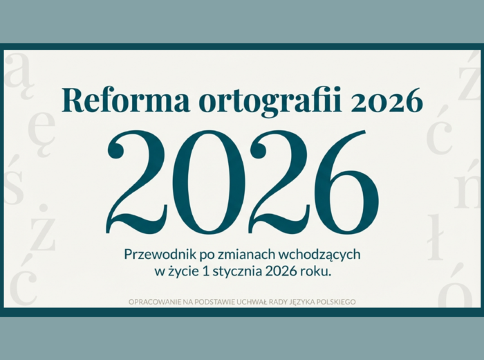 REFORMA ORTOGRAFII 2026 – prezentacja (14 slajdów) - ortografia