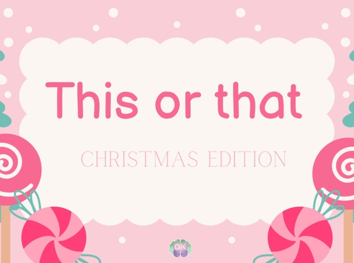 🎄 This or That – Christmas Edition: świąteczna konwersacja po angielsku! 🎁✨święta, Boże Narodzenie, konwersacje, mówienie po angielsku, this or that, grudniowe lekcje, integracja, zabawa, speaking, argumentacja, klimat świąt.Christmas, this or that, Engl