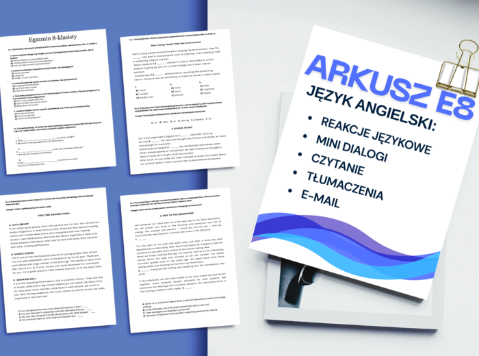 Egzamin 8-klasisty – Język Angielski | Zestaw zadań egzaminacyjnych: reakcje, dialogi, czytanie, tłumaczenia, e-mail + klucz odpowiedzi