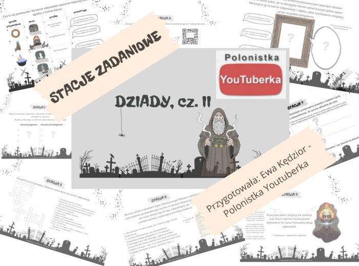 Dziady, cz. II - stacje zadaniowe