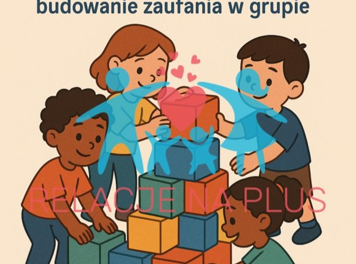 Współpraca, budowanie zaufania w grupie