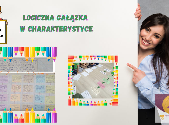 Kurs online : Jak tworzyć logiczną gałązkę? – omówienie na podstawie charakterystyki Zenka Wójcika.