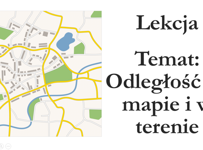 klasa 5 - Odległość na mapie a w terenie - prezentacja