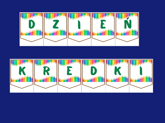 DZIEŃ KREDKI – biblioteka – świetlica – przedszkole – GIRLANDA – gazetka – wersja 1