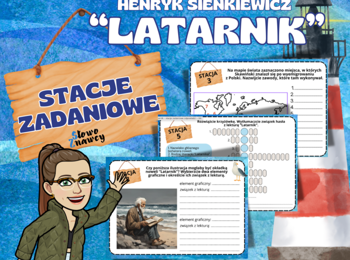 LATARNIK - stacje zadaniowe (podsumowanie lektury/powtórka przed egzaminem)