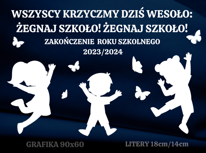 ŻEGNAJ SZKOŁO - DEKORACJA XXL NA ZAKOŃCZENIE ROKU SZKOLNEGO - WSZYSTKIE CYFRY - UNIWERSALNY