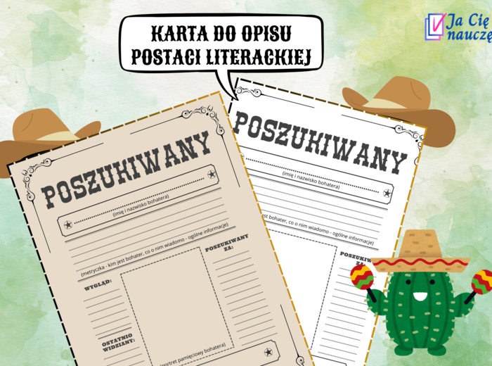 Poszukiwany - karta pracy do opisu postaci literackiej, język polski