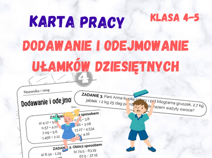 Dodawanie i odejmowanie ułamków dziesiętnych - karta pracy