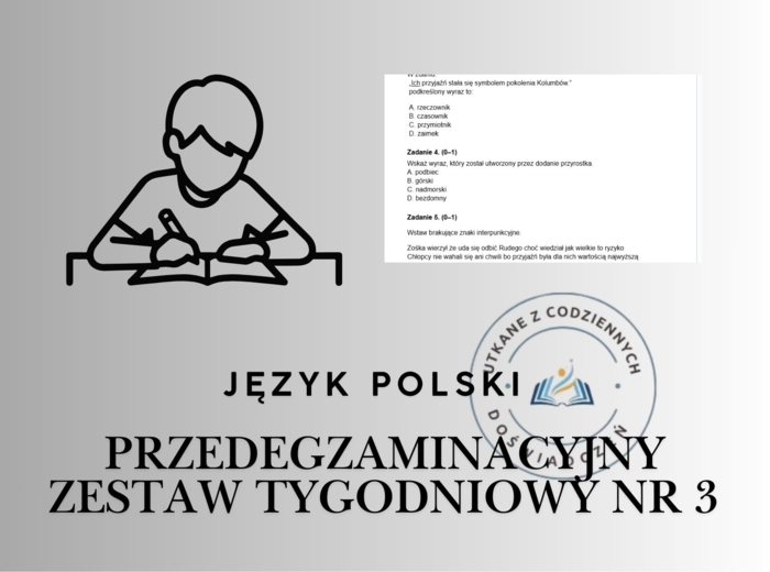 Przedegzaminacyjny Zestaw Tygodniowy nr 3 ( Kamienie na szaniec)