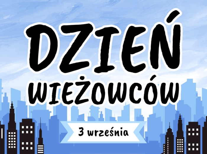 Dzień Wieżowców - PAKIET