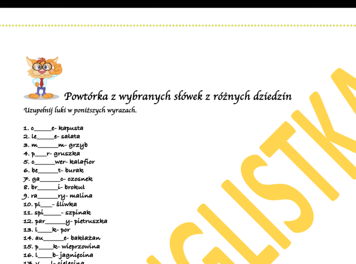 Mega powtórka ze 100 słówek z różnych dziedzin!!!- wyrazy z lukami+ klucz