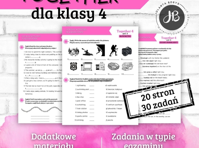 Together 4 Unit 8: Time out!  – materiały dodatkowe: słownictwo, gramatyka, komunikacja, czytanie, egzamin ósmoklasisty – karty pracy, ćwiczenia