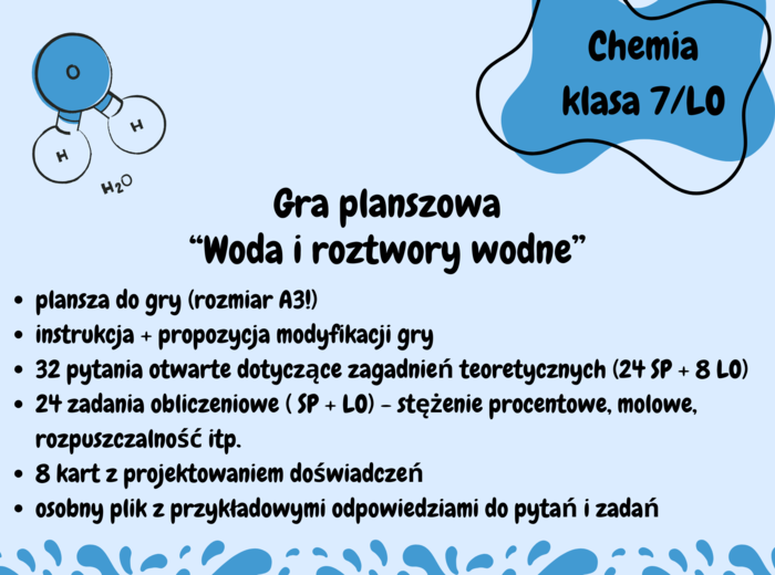 Chemia. Klasa 7/LO. Woda i roztwory wodne. Gra planszowa. Odpowiedzi do pytań i zadań. Dzień Wody.