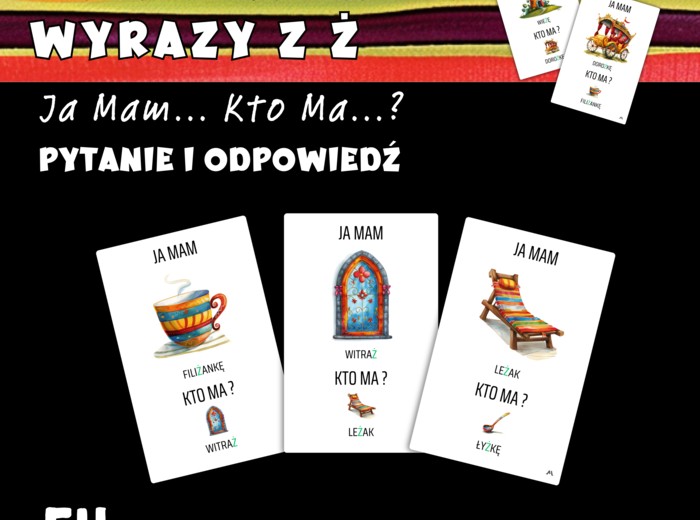 Ja mam… Kto ma…? – wyrazy z ż