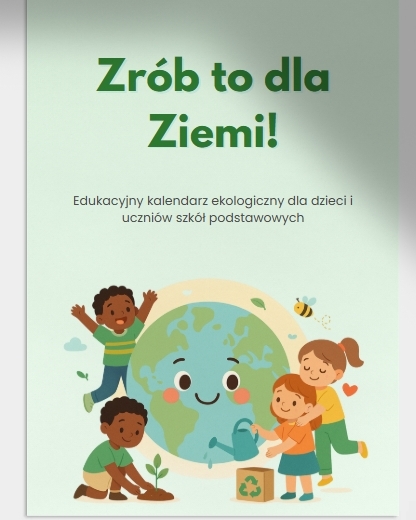 Ekologiczny kalendarz „Zrób to dla Ziemi”
