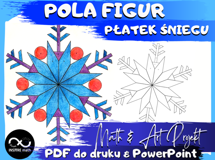 Płatek śniegu - Pola figur, pola wielokątów (prostokąt, trójkąt, trapez, romb). Projekt Math & Art.